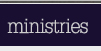 ministries